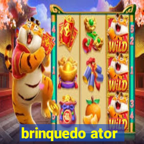 brinquedo ator